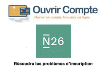 N26 probleme creation compte