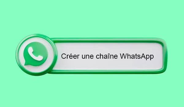 Comment ouvrir une chaîne sur WhatsApp
