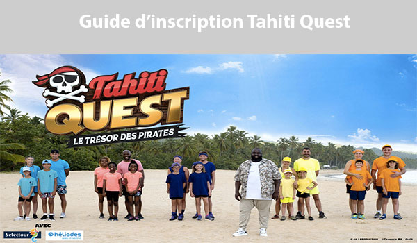 Participer à Tahiti Quest 